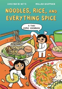 Abbildung von: Noodles, Rice, and Everything Spice - Clarkson Potter/Ten Speed