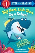 Cover: Big Shark, Little Shark Go to School - Random House Children's Books
