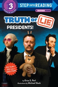 Abbildung von: Truth or Lie: Presidents! - Random House Books for Young Readers