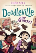 Cover: Doodleville #2: Art Attacks! - Knopf Books for Young Readers