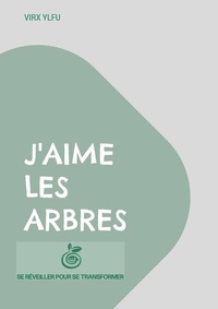 Abbildung von: J'aime les arbres - BoD - Books on Demand