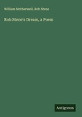 Cover: Rob Stene's Dream, a Poem - Antigonos Verlag