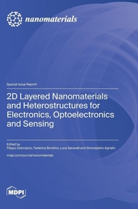 Enlarge image Cover: 2D Layered Nanomaterials and Heterostructures for Electronics, Optoelectronics and Sensing - MDPI AG