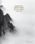 Cover: Michael Kenna, Pico Iyer: Same Sun Same Moon - Prestel