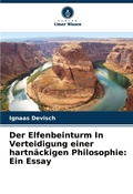 Cover: Der Elfenbeinturm In Verteidigung einer hartnaeckigen Philosophie - Verlag Unser Wissen