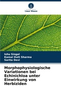 Cover: Morphophysiologische Variationen bei Echinichloa unter Einwirkung von Herbiziden - Verlag Unser Wissen