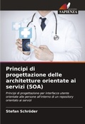 Cover: Principi di progettazione delle architetture orientate ai servizi (SOA) - International Book Market Service Ltd