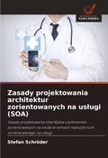 Cover: Zasady projektowania architektur zorientowanych na uslugi (SOA) - Wydawnictwo Nasza Wiedza