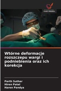 Cover: Wtorne deformacje rozszczepu wargi i podniebienia oraz ich korekcja - Wydawnictwo Nasza Wiedza