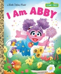 Cover: I Am Abby (Sesame Street) - Golden Books