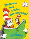 Cover: &iexcl;Yo puedo leer con los ojos cerrados! (I Can Read With My Eyes Shut! Spanish Edition) - Random House Books for Young Readers