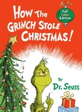 Cover: How the Grinch Stole Christmas! Full Color Edition - Random House Books for Young Readers
