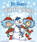 Cover: Dr. Seuss's Winter Things - Random House Books for Young Readers