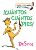 Cover: &iexcl;Cu&aacute;ntos, cu&aacute;ntos Pies! (The Foot Book Spanish Edition) - Random House Books for Young Readers