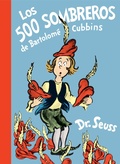 Cover: Los 500 sombreros de Bartolom&eacute; Cubbins (The 500 Hats of Bartholomew Cubbins Spanish Edition) - Random House Books for Young Readers