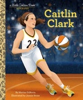 Cover: Caitlin Clark: A Little Golden Book Biography - Golden Books