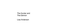 Enlarge image Cover: The Hunter and the Demon - Lisa Anderson