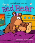 Cover: Go To Bed Bear (Red Beetle Picture Books) - Lisette Starr