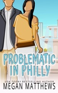 Cover: Problematic in Philly (Deadly Destinations, #2) - Megan Matthews
