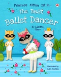 Cover: The Best Ballet Dancer (Red Beetle Picture Books) - Lisette Starr