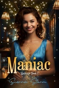 Cover: Maniac (Madcaps, #2) - Pen And Glory Press LLC