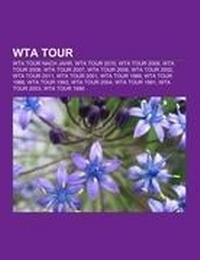 Abbildung von: Wta Tour - Books LLC, Wiki Series