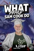 Cover: What Would Sam Cook Do? - The Publishing Legends