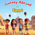 Cover: Journey Abroad to Egypt - Robyn Newton