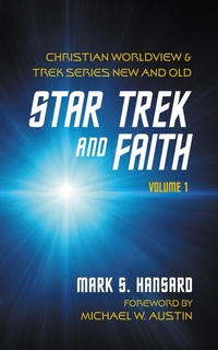 Abbildung von: Star Trek and Faith, Volume 1 - Wipf and Stock Publishers