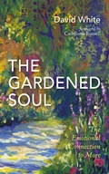 Cover: The Gardened Soul - Wipf and Stock Publishers