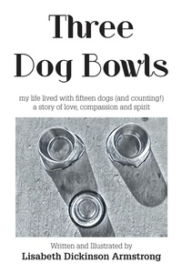 Abbildung von: Three Dog Bowls - AUTHORHOUSE