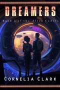 Cover: Dreamers (Alien Cadets, #2) - Lanmon Books