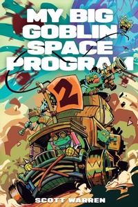 Enlarge image Cover: My Big Goblin Space Program 2 - Podium Publishing