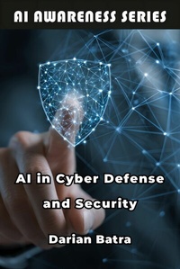 Abbildung von: AI in Cyber Defense and Security - Publishdrive