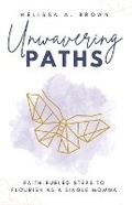 Cover: Unwavering Paths - Ebenezer Publishing