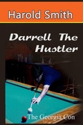 Cover: Darrell the Hustler The Georgia Con - Harold T Smith