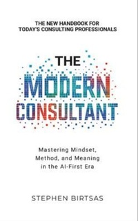 Abbildung von: The Modern Consultant - Something For Sol LLC