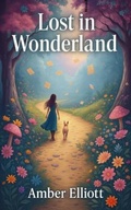 Cover: Lost in Wonderland - Amber Elliott