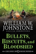 Cover: Bullets, Biscuits, and Bloodshed - Pinnacle Books