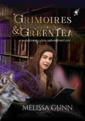 Cover: Grimoires and Green Tea (Woodside Cosy Urban Fantasy, #2) - Rose Kowhai Productions