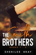 Cover: The Smith Brothers: Books 1 - 2 - Sherilee Gray