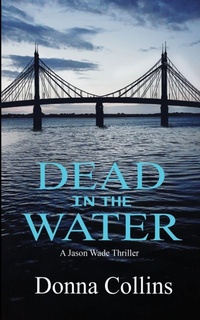 Enlarge image Cover: Dead in the Water - Willow Publishing