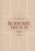 Cover: The Story of the Burberry Trench - Welbeck