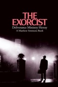 Cover: The Exorcist Deliverance Ministry Heresy - John Matthew Ministries