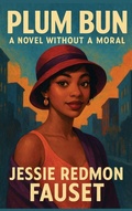 Cover: Plum Bun - Rediscovered Books
