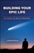 Cover: Building Your Epic Life - Purdue Scholarly Publishing Services