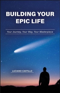 Enlarge image Cover: Building Your Epic Life - Purdue Scholarly Publishing Services