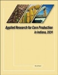 Cover: Applied Research for Corn Production in Indiana, 2024 - Purdue Scholarly Publishing Services