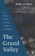 Cover: The Grand Valley - Slant Books