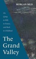 Cover: The Grand Valley - Slant Books